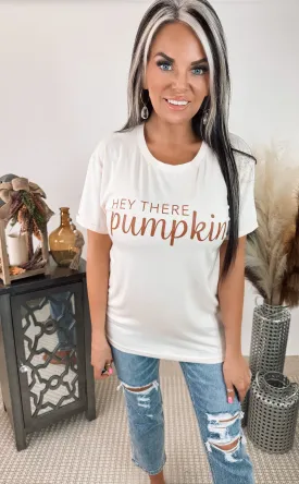 Hey There Pumpkin Tee